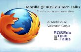 Mozilla @ ROSEdu Tech vgosu/moz_rtt.pdfآ  De ce Mozilla? â€¢Netscape â€¢Mozilla - 1998 â€¢Firefox -