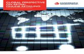 gLobaL perspective on retaiL: onLine /media/global-reports...gLobaL perspective on retaiL: onLine retaiLing ... gLobaL perspective on retaiL: onLine retaiLing. 4 ... change the local
