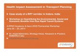 Health Impact Assessment in Transport Planning -  Case Study of a BRT Corridor in Indore, India