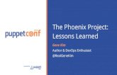 Keynote: The Phoenix Project: Lessons Learned - PuppetConf 2014