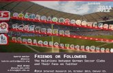 Friends or Followers. German Soccer Clubs and Their Fans on Twitter