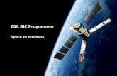 ESA BIC Programme - European GNSS Agency BIC Programme GSآ  ESA BIC build on the ESA TTP activities,