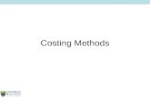 Costing Methods. Costing methods Specific orders Job costing (small, short-term jobs) Batch costing (small, identical units) Contract costing (large,