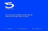 Funeral WebCasting & Recording Services ... Funeral WebCasting & Recording Services ... Live Streaming