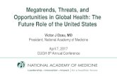 Megatrends, Threats, and Opportunities in Global Megatrends, Threats, and Opportunities in Global Health: