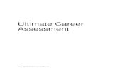 Ultimate Career Assessment Career Assessment Quiz 12 Career Types 16 Industry Lowdown 19 The Arts 19