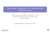 Type-driven Development of Communicating Systems in Idris â€؛ talks â€؛ idris-conc.pdfآ  University