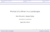 Portrait of a Miner in a Landscape - Portrait of a Miner in a Landscape Author: Alex Biryukov, Daniel