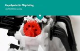 Co-polyester for 3D printing ... Co-polyester for 3D printing colorFabb & 3DHubs workshop Choosing the
