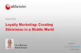 eMarketer Webinar: Loyalty Marketing—Creating Stickiness in a Mobile World