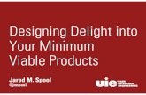 Designing Delight into Your Minimum Viable Products (R1)