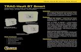 TRAC-Vault BT Smart - BT Smart fits legacy TRAC-Vault ... 002202 TRAC-Vault BT Smart, recessed mount, with tamper switch 002177 TRAC-Lid BT Smart, lid only 001144 TRAC-Vault, ...
