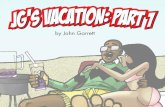 JG's Vacation pt1