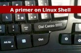A primer on Linux Shells textual shells (CLI) unix shells, dos prompt graphic shells (GUI) windows explorer,