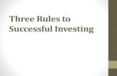 Three Rules to Successful Investing