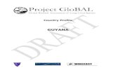 GUYANA - CAR-SPAW- Country Profile GUYANA . DRAFT DRAFT DRAFT 2 Guyana (GY) Geographic Figure 1, National