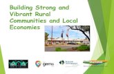 Building Strong and Vibrant Rural Communities and Local ... ... Communities and Local Economies Acknowledgment