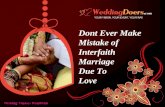 Dont ever make mistake of interfaith marriage due to love