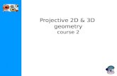 Projective 2D & 3D  geometry course 2