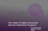 The Habits of Highly Successful Security Awareness Programs