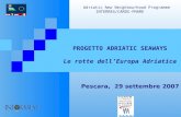 Adriatic New Neighbourhood Programme INTERREG/CARDS-PHARE PROGETTO ADRIATIC SEAWAYS